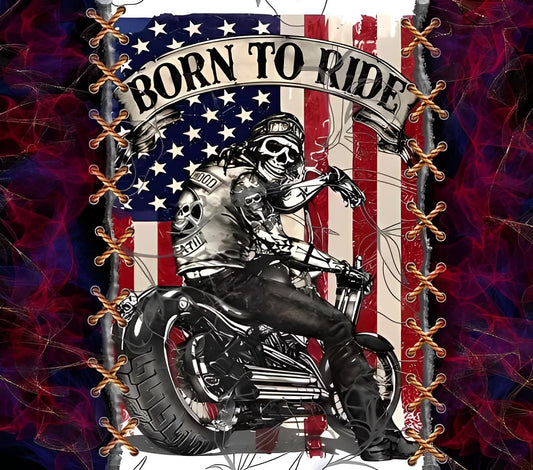Born To Ride Tumbler